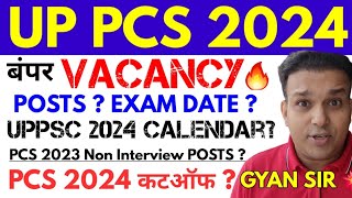 uppsc latest news 💔💔 Calendar  UP PCS 2024 vacancy Exam date CUTOFF POSTS uppcs 2023 Noninterview [upl. by Vanderhoek]