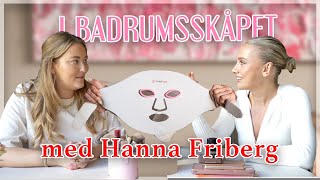 I BADRUMSSKÅPET MED HANNA FRIBERG [upl. by Eus124]