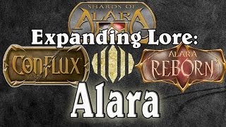 Expanding Lore Alara [upl. by Auhel]