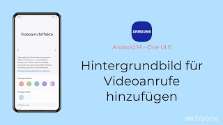 Hintergrundbild für Videoanrufe hinzufügen  Samsung Android 14  One UI 6 [upl. by Daphie]