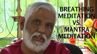 Breathing Meditation VS Mantra Meditation [upl. by Redyr]