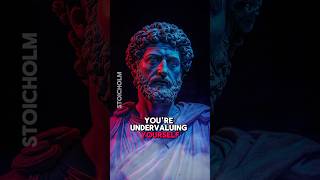 5 Signs Youre Undervaluing Yourself Stoicism Wisdom  Marcus Aurelius [upl. by Reinwald142]