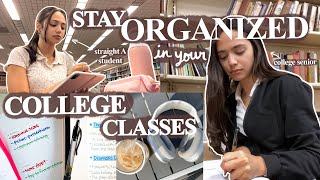 how I STAY ORGANIZED for my COLLEGE CLASSES  how you can too from a straightA COLLEGE SENIOR [upl. by Gurl743]