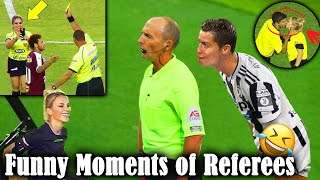 Football Referees Funniest Moments [upl. by Anuala]