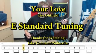 Your Love  The Outfield Bass Cover with Tabs [upl. by Taam695]