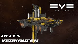 EVE ONLINE 060 🚀 Verkaufen Verkaufen Verkaufen letsplay deutsch mmorpg [upl. by Genny]