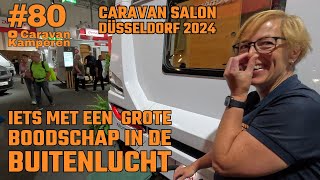 vlog80 Iets met een grote boodschap 💩 in de buitenlucht Caravan Salon Düsseldorf 2024 deel 2 [upl. by Mik]