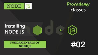 02 Installing NODE JS  Fundamentals of NODE JS  A Complete NODE JS Course [upl. by Iniffit]