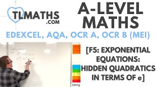 ALevel Maths F525 Exponential Equations Hidden Quadratics in terms of e [upl. by Nuri466]