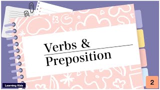 Verbs amp Preposition Words 2  Prepositional Words [upl. by Nnalyrehc]