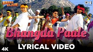 Bhangda Paale Lyrical  Karan Arjun  Sadhana Sargam Mohammed Aziz Sudesh Bhosle  SalmanShahRukh [upl. by Jarret]