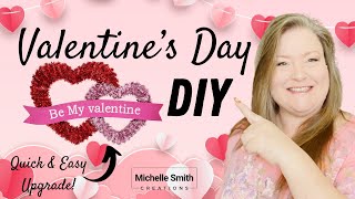 Be My Valentine Decor  Valentines Day DIY Craft  Dollar Tree Valentines Day DIY Quick amp Easy [upl. by Lienaj]