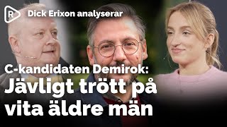 Muharrem Demirok på väg ta över efter Annie Lööf  Dick Erixon om Centerpartiets val [upl. by Nnainot472]