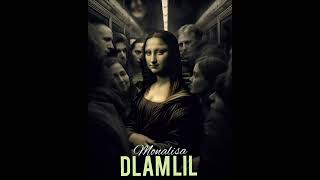 DLam Lil  Monalisa [upl. by Cinom]