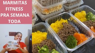 COMO PREPARO MINHAS MARMITAS FITNESS PRA SEMANA TODA  Fácil prática e gostosa [upl. by Vanya]