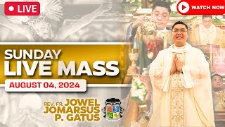 SUNDAY FILIPINO LIVE MASS TODAY II AUGUST 4 2024 II FR JOWEL JOMARSUS GATUS [upl. by Ynaffad893]