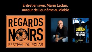 Festival du Polar Regards Noirs quot Entretien avec Marin Ledun quot [upl. by Lodhia]