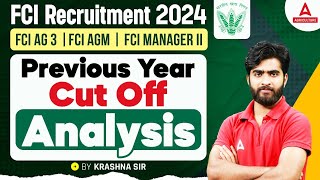 FCI Recruitment 2024  FCI Previous Year Cut Off Analysis  FCI AG 3  FCI AGM  FCI Manager 2 [upl. by Miarfe]