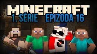 Minecraft  E16  1 Série  s Barneym Wolfem a Strikem [upl. by Edita]