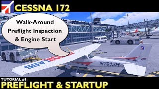 X Plane 11  Airfoillabs Cessna 172  Tutorial 1 Preflight amp Startup [upl. by Assedo]