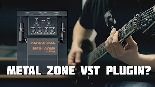 Mercuriall Metal Area  Boss Metal Zone VST Plugin  Test [upl. by Nelly]