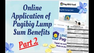 Online Application of Pagibig Lump Sum Benefits 2022 part2  Bryllez Channel [upl. by Ayotac]