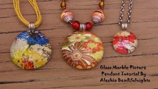 Glass Marble Picture Pendant Tutorial [upl. by Harlene]