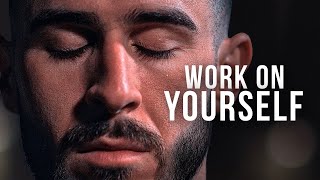 Work On Yourself Every Day  Best Motivational Speeches  Wake Up Positive [upl. by Gardal]