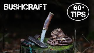 60 Bushcraft Skills amp Survival Tips [upl. by Levon]