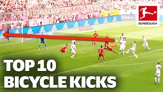 Unbelievable Bicycle Kicks  Top 10 Goals  Ribéry Müller Embolo amp Co [upl. by Halyhs801]