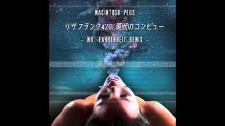 Macintosh Plus  リサフランク420  現代のコンピュー Mr Fahrenheit Remix [upl. by Lovich]