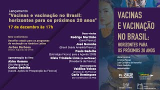 Lançamento do livro quotVacinas e vacinação no Brasil horizontes para os próximos 20 anosquot [upl. by Lacym]