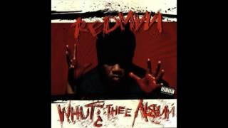 Redman  Blow Your Mind HQ [upl. by Rame]