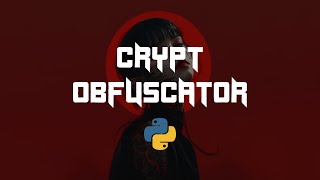 THE BEST PYTHON OBFUSCATORENCRYPTION  CRYPT [upl. by Tihw]