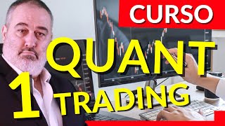 📈💻 Curso COMPLETO QUANT Trading Aprende a Predecir el mercado con TRADING ALGORÍTMICO y Sistemas 🤖📊 [upl. by Shurlocke]