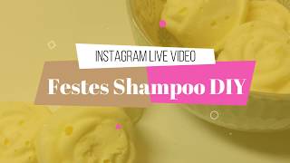 Festes Shampoo selber machen  DIY  Shampoo Bar  Instagram Live [upl. by Dohsar689]