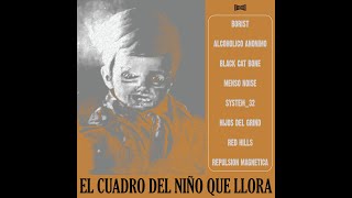 Various Artists El Cuadro Del niño Que Llora The picture of the crying child [upl. by Naig458]