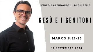 12 SETTEMBRE 2024 Calendario cristiano IL BUON SEME [upl. by Dalohcin]