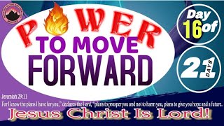 Power to Move Forward Day 16 Prayers from Mountain of Fire amp Miracles Ministries Dr DK Olukoya [upl. by Belda]