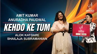 KEHDO KE TUM  कह दो कि तुम  TEZAAB  ALOK KATDARE  SHAILAJA SUBRAMANIAN  SIDDHARTH ENTERTAINERS [upl. by Assirual]