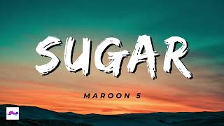 Sugar 1 Hour  Maroon 5 [upl. by Aleron343]