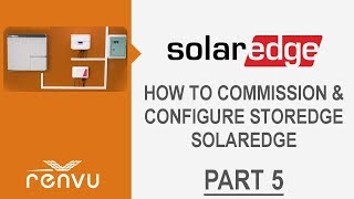 How to Activate and Configuring SolarEdge StorEdge System Part 5  RENVU [upl. by Evannia]