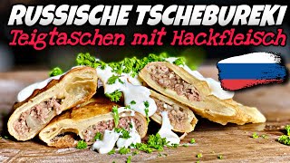 Saftige und knusprige Chebureki Teigtaschen mit Hackfleisch Чебуреки сочные Good recipe Rezept [upl. by Eidderf]