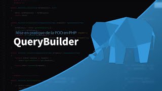 Mise en pratique de la POO en PHP 2139  Créons un Query Builder [upl. by Niro]