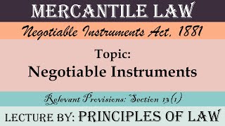 Negotiable Instruments  Kinds and Characteristics  Lecture by Principles Of Law [upl. by Donelu]