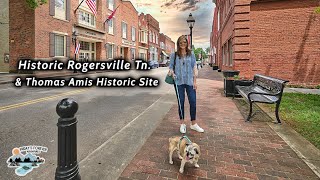 HISTORIC ROGERSVILLE TENNESSEE Second Oldest quotsettledquot Town in Tn  AMIS MILL Homestead [upl. by Allisurd519]