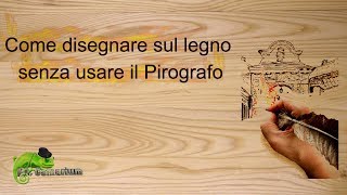 Disegnare sul legno senza usare il pirografo Tecnica con Vinavil [upl. by Akenor]