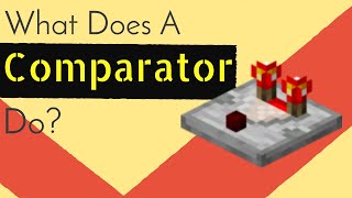 What Does a Comparator Do Minecraft Comparators Explained [upl. by Thorne]