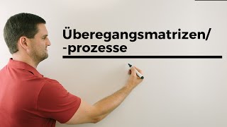 Übergangsmatrizenprozesse quotRückwärtsrechnenquot letzte Verteilung  Mathe by Daniel Jung [upl. by Adamok]