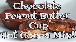 Peanut Butter Cup Cocoa Mix Recipe Noreens Kitchen [upl. by Tammy]